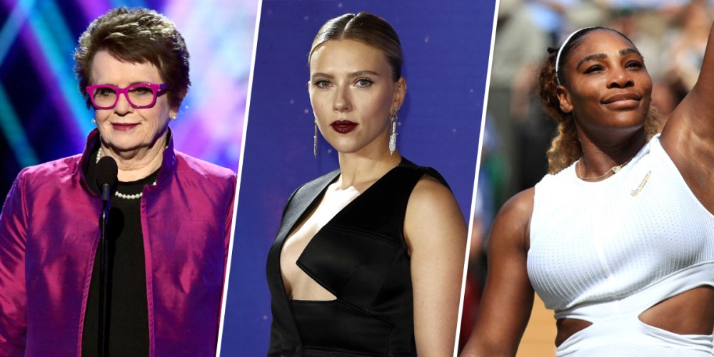 Billie Jean King, Scarlett Johansson and Serena Williams.