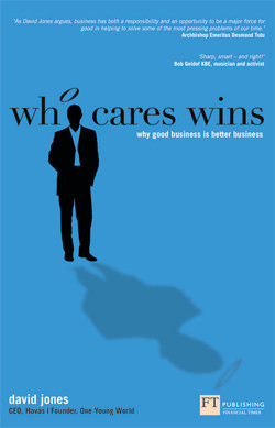 An excerpt from David Jones' book "Who Cares Wins"