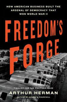An excerpt from Arthur Herman's new book "Freedom Forge"